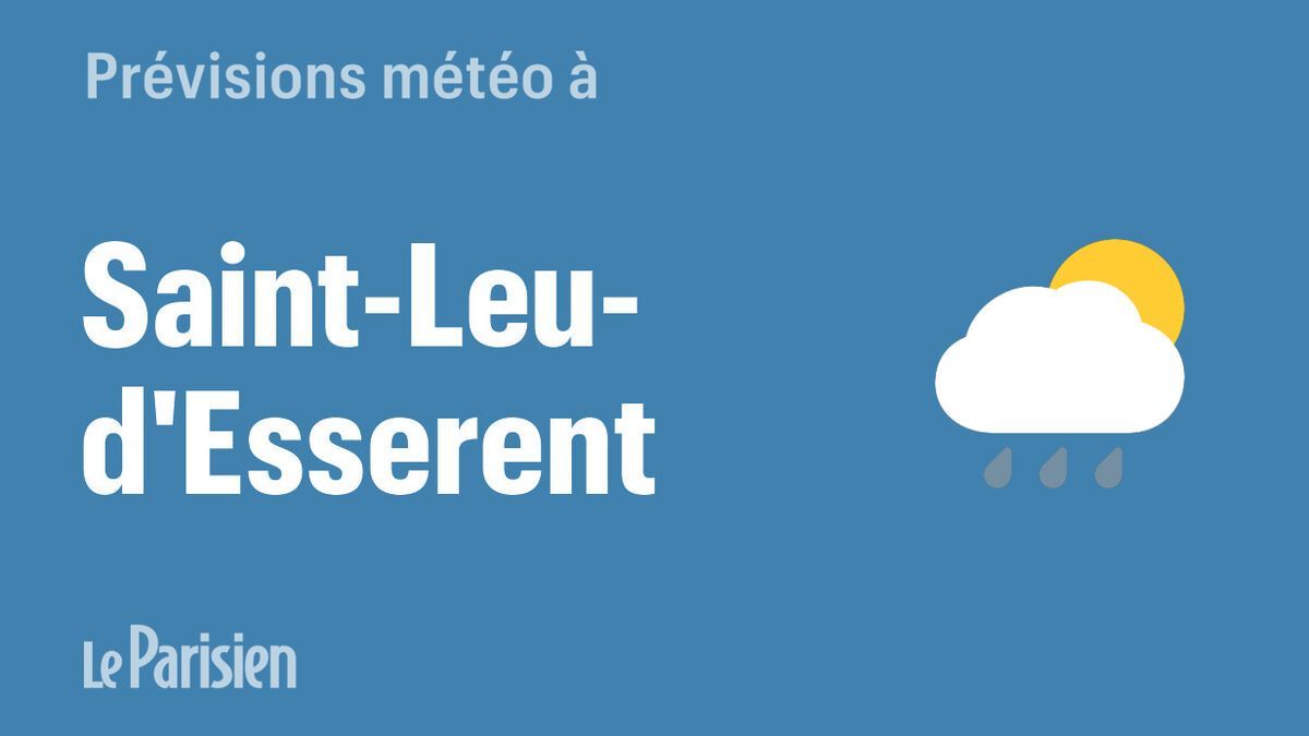 Prévisions météorologiques sur 7 jours pour Saint-Leu-d'Esserent (60)