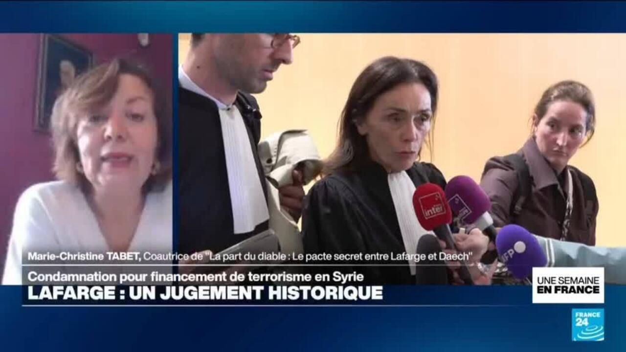 Lafarge : condamnation historique pour financement de terrorisme en Syrie - Une semaine en France